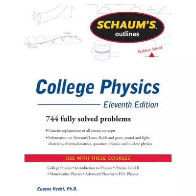 Schaum's Outline of College Physics, 11th Edition