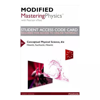 Modified Mastering Physics with Pearson eText -- Standalone Access Card -- for Conceptual Physical Science