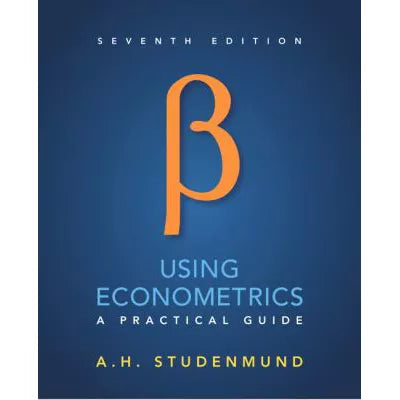 Using Econometrics : A Practical Guide