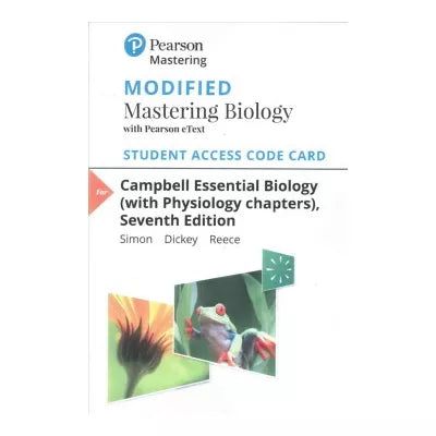 Modified Mastering Biology with Pearson eText for Campbell Essential Biology (with Physiology chapters)