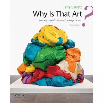 Why Is That Art? : Aesthetics and Criticism of Contemporary Art