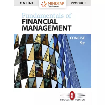 MindTapV3.0 for Brigham/Houston's Fundamentals of Financial Management, Concise Edition, 1 term Instant Access