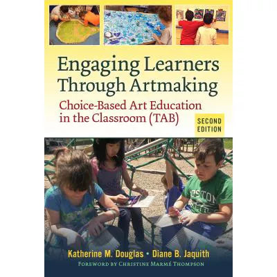 Engaging Learners Through Artmaking