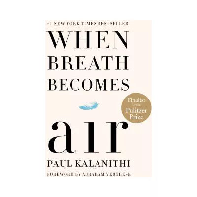 When Breath Becomes Air