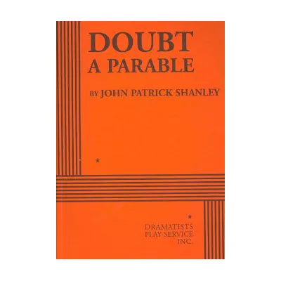 Doubt, A Parable