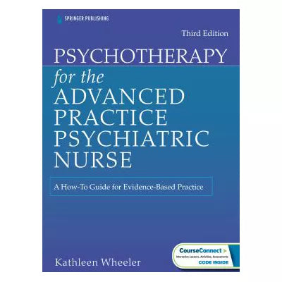 Psychotherapy for the Advanced Practice Psychiatric Nurse