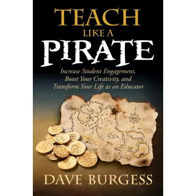 Teach Like a PIRATE