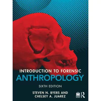 Introduction to Forensic Anthropology