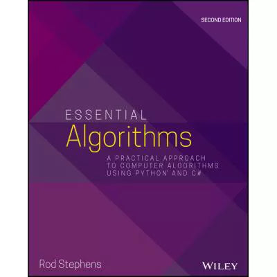 Essential Algorithms : A Practical Approach to Computer Algorithms Using Python and C#
