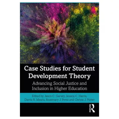 Case Studies for Student Development Theory