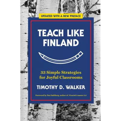 Teach Like Finland