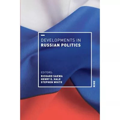 Developments in Russian Politics 9