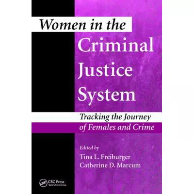 Women in the Criminal Justice System