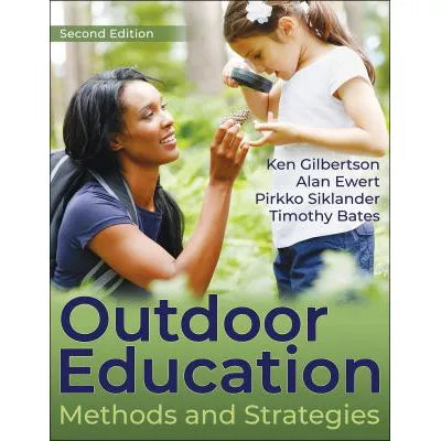 Outdoor Education : Methods and Strategies