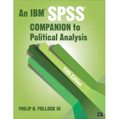 SPSS Companion to Political Analysis Workbook