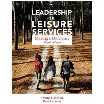 Leadership in Leisure Services : Making a Difference