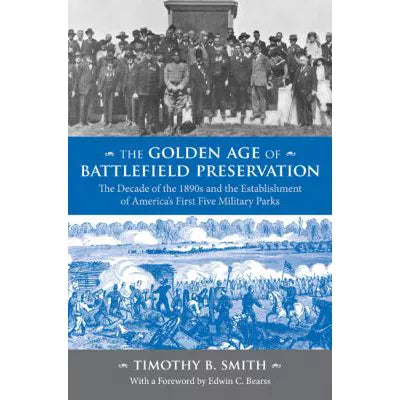 Golden Age of Battlefield Preservation