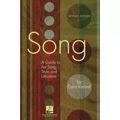 Song : A Guide to Art Song Style and Literature