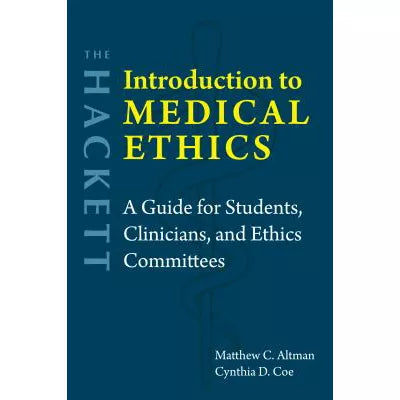Hackett Introduction to Medical Ethics