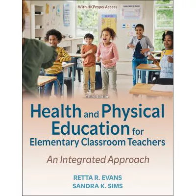 Health and Physical Education for Elementary Classroom Teachers