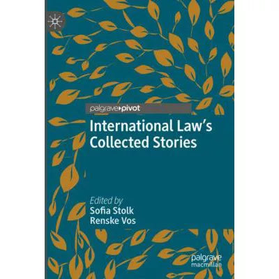 International Law's Collected Stories